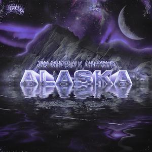 Alaska(feat. Chvppsmxb) (Explicit)