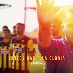 Juntos Hacia La Gloria (con Sanchezz)