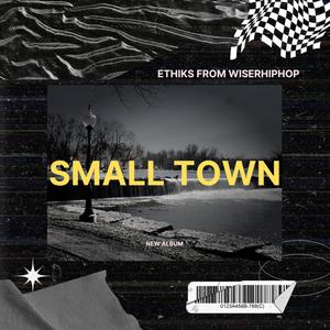 Small Town (Explicit)