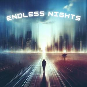 ENDLESS NIGHTS (Explicit)