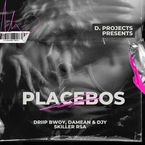 Placebos (feat. Damean & Djy Skiller Rsa)