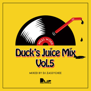 Duck's Juice Mix Vol.5 (DJ Mix) [Explicit]