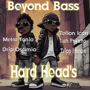 Hard Head's (Explicit)