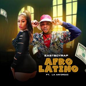 AFRO LATINO (feat. Eastboyrap ) [Remix]