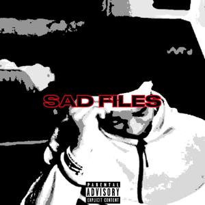 sad files (Explicit)