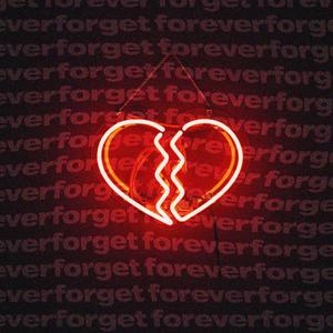 forget forever(feat. Whallex) (Explicit)