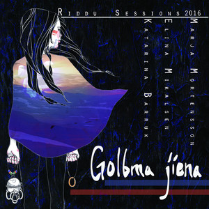 Golbma Jiena (Riddu Sessions 2016)