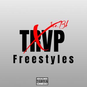 TRVP FREESTYLES (Explicit)