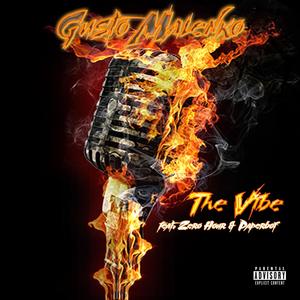 The Vibe (feat. Zero Hour & Paperboi) [Explicit]