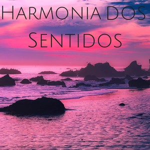 Harmonia dos Sentidos - Música com Suaves Sons da Natureza para o Bebê Dormir, Relaxar e Ninar