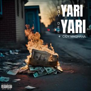 Yariyari (feat. Cidy Maghana) (Explicit)