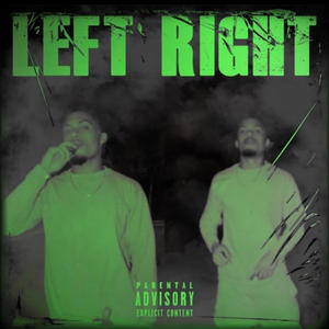 Left/Right (feat. K3BANDXZZZ & J6reezy) [Explicit]