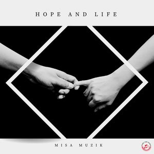 Hope And Life (Original Mix)