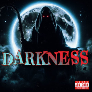 Darkness (Explicit)