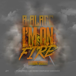 I'm on Fire (Explicit)