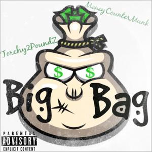 Big Bag (Explicit)