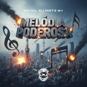 Melodia Poderosa (Explicit)