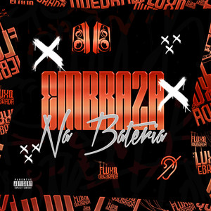 Embraza Na Bateria (Explicit)