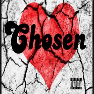 Chosen (Explicit)