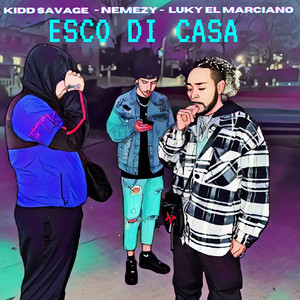 Esco di casa (Explicit)