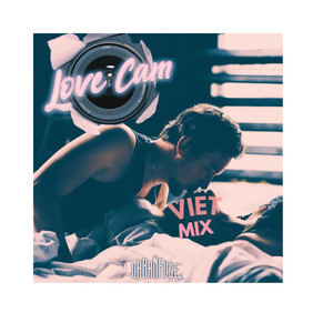 Love Cam (Viet Mix)