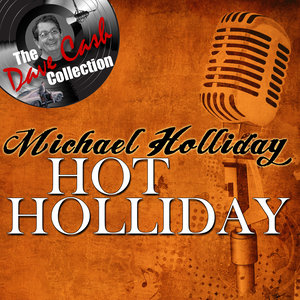 Hot Holliday - [The Dave Cash Collection]