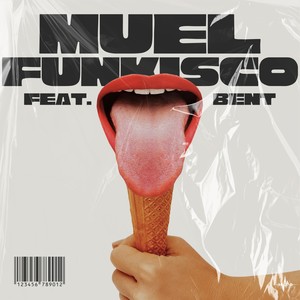 MUEL - FUNKISKO (ft.BENT) (Normal)