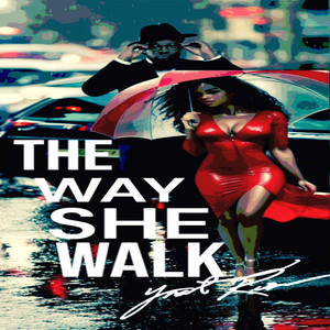 WAY SHE WALK