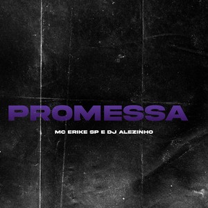 Promessa (Explicit)