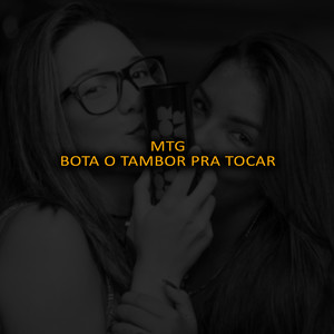 Mtg Bota O Tambor Pra Tocar (Explicit)