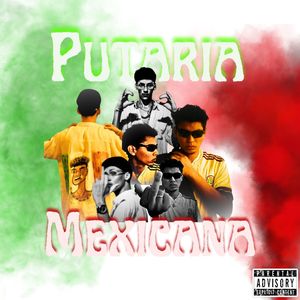 Putaria Mexicana (Explicit)
