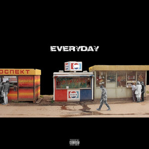 Everyday (Explicit)