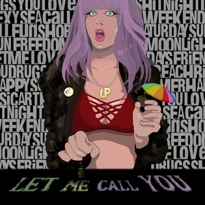 Let Me Call You (Explicit)