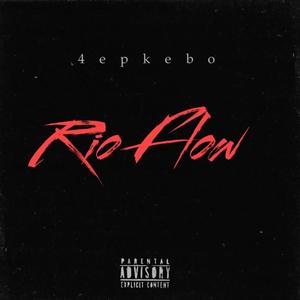 Rio Flow (Explicit)