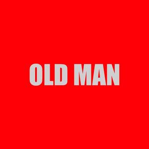 OLD MAN