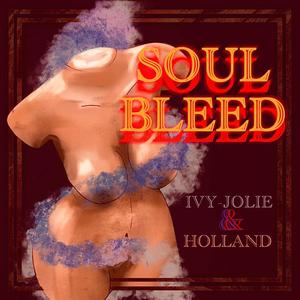 Soul Bleed (feat. HOLLAND)