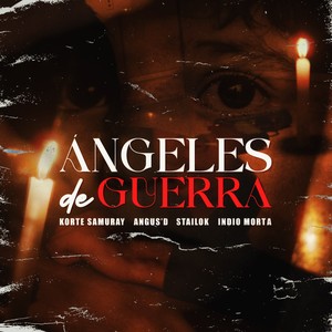 ÁNGELES DE GUERRA (Explicit)
