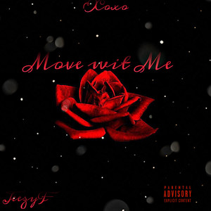 Move Wit Me (Explicit)