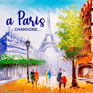 A Paris...Chansons...