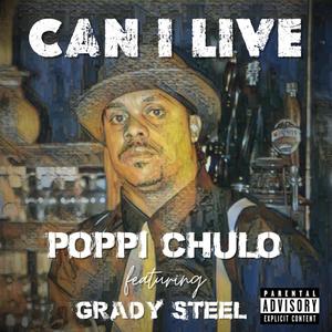 Can I Live (feat Grady Steel & Detroit Red) Live [Explicit]