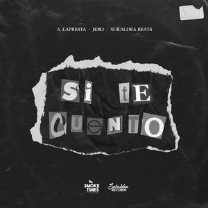 Si te cuento (Explicit)