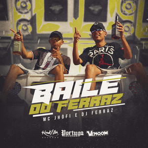 Baile do Ferraz (Explicit)