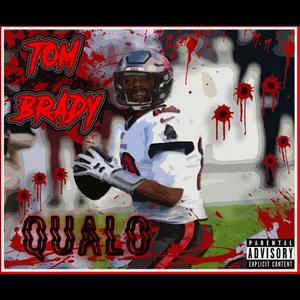 Tom Brady (Explicit)