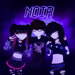 noir (Sped up / Slowed) [Explicit]