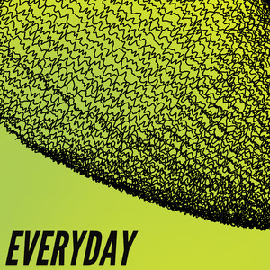 Everyday (Explicit)