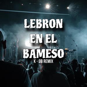 LEBRON (Explicit)