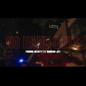 No Handouts (feat. HUMAN JET) (Explicit)