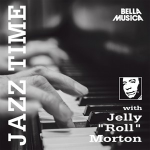 Jazz Time with Jelly Roll Morton