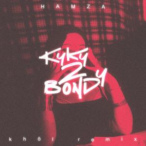 KYKY2BONDY (Remix)