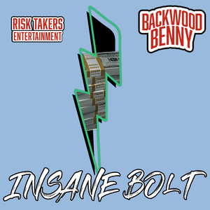 Insane Bolt (Explicit)